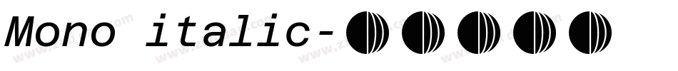 Mono italic字体转换
